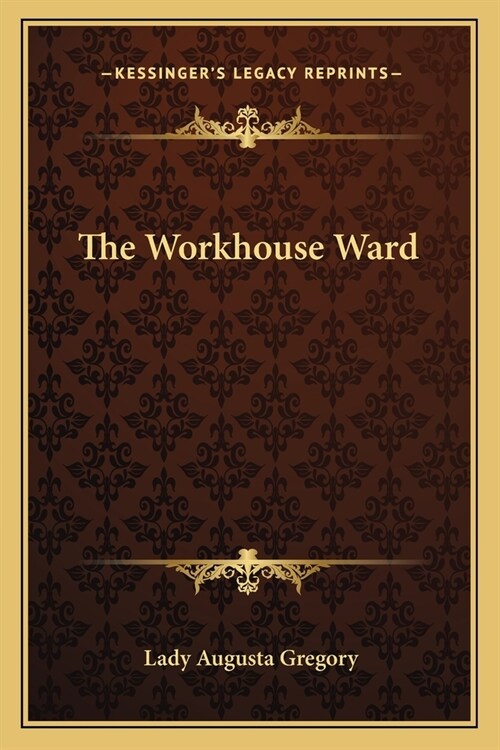 The Workhouse Ward (Paperback)
