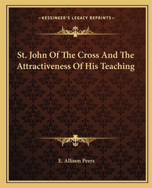 St. John Of The Cross And The Attractiveness Of His Teaching (Paperback)