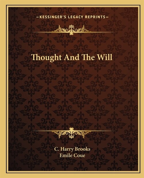 Thought And The Will (Paperback)