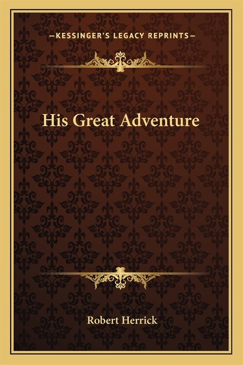 His Great Adventure (Paperback)