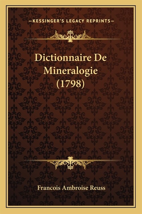 Dictionnaire De Mineralogie (1798) (Paperback)