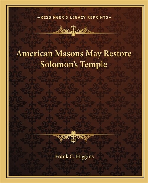 American Masons May Restore Solomons Temple (Paperback)