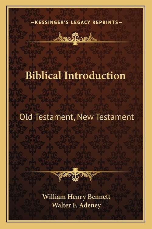 Biblical Introduction: Old Testament, New Testament (Paperback)