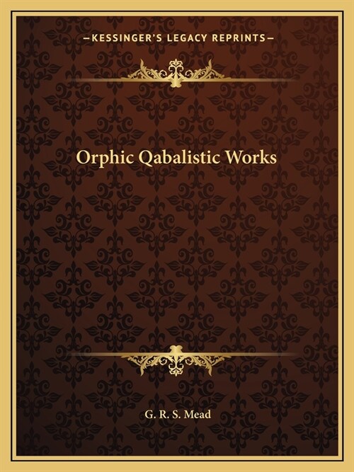 Orphic Qabalistic Works (Paperback)