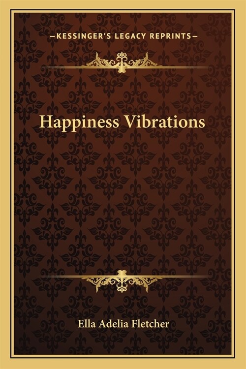 Happiness Vibrations (Paperback)