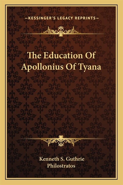 The Education Of Apollonius Of Tyana (Paperback)