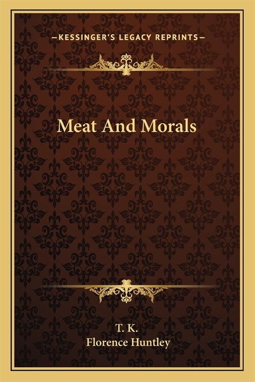 Meat And Morals (Paperback)