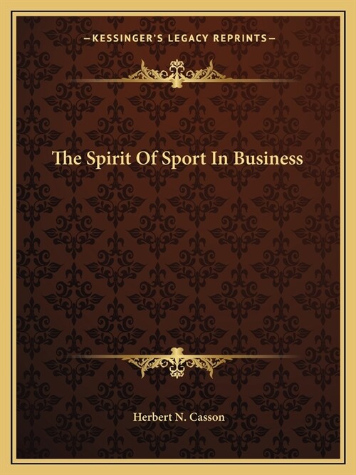 The Spirit Of Sport In Business (Paperback)