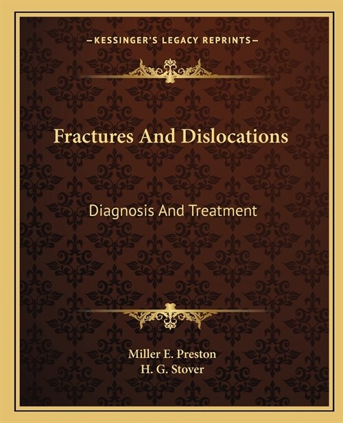 Fractures And Dislocations: Diagnosis And Treatment (Paperback)