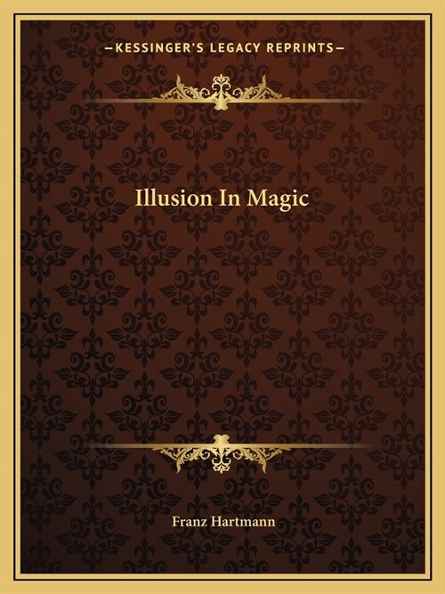Illusion In Magic (Paperback)