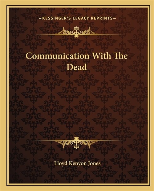 Communication With The Dead (Paperback)