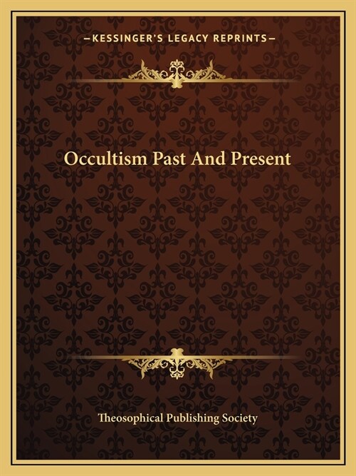 Occultism Past And Present (Paperback)