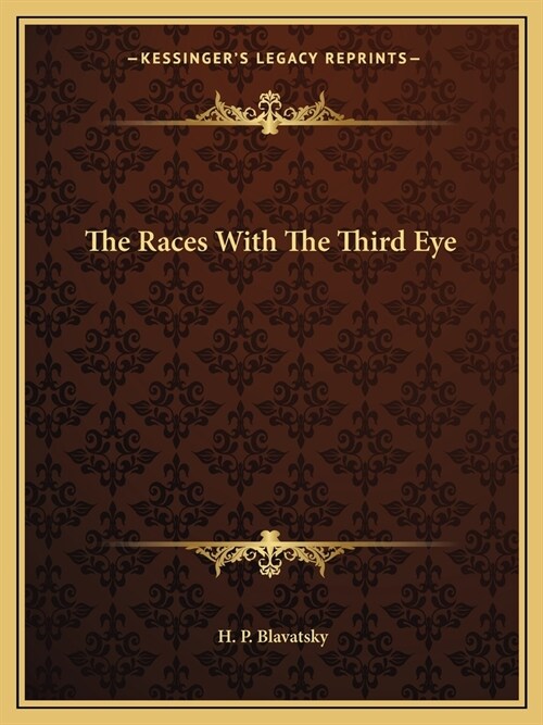 The Races With The Third Eye (Paperback)