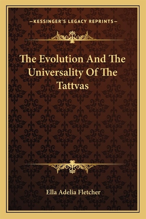 The Evolution And The Universality Of The Tattvas (Paperback)