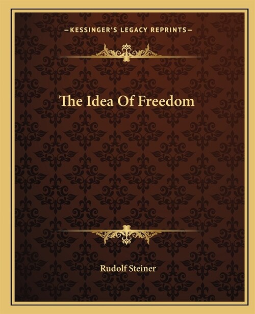 The Idea Of Freedom (Paperback)