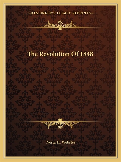 The Revolution Of 1848 (Paperback)