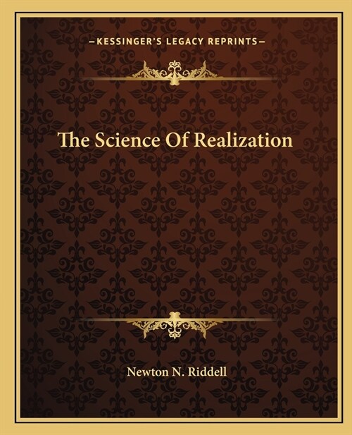 The Science Of Realization (Paperback)