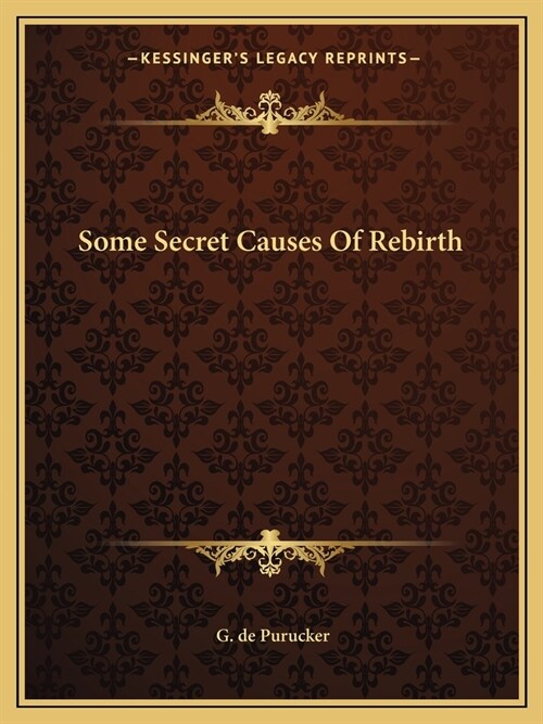 Some Secret Causes Of Rebirth (Paperback)