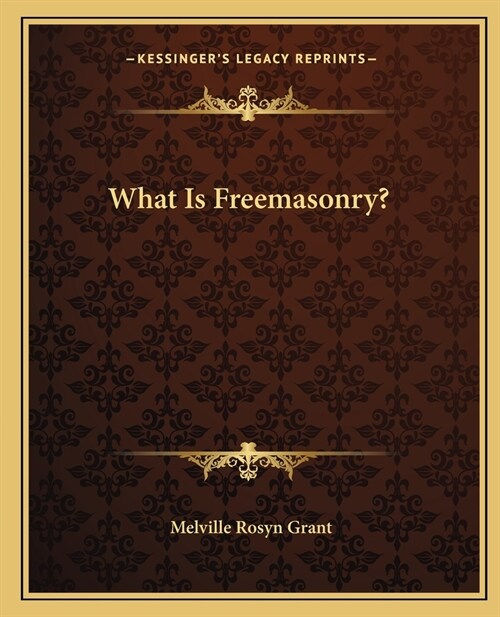 What Is Freemasonry? (Paperback)