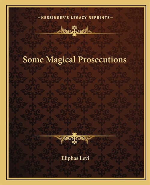 Some Magical Prosecutions (Paperback)