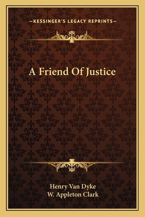 A Friend Of Justice (Paperback)