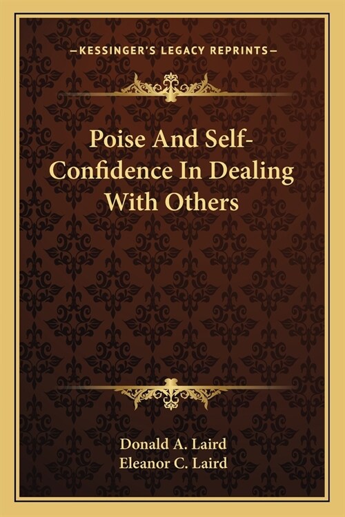 Poise And Self-Confidence In Dealing With Others (Paperback)