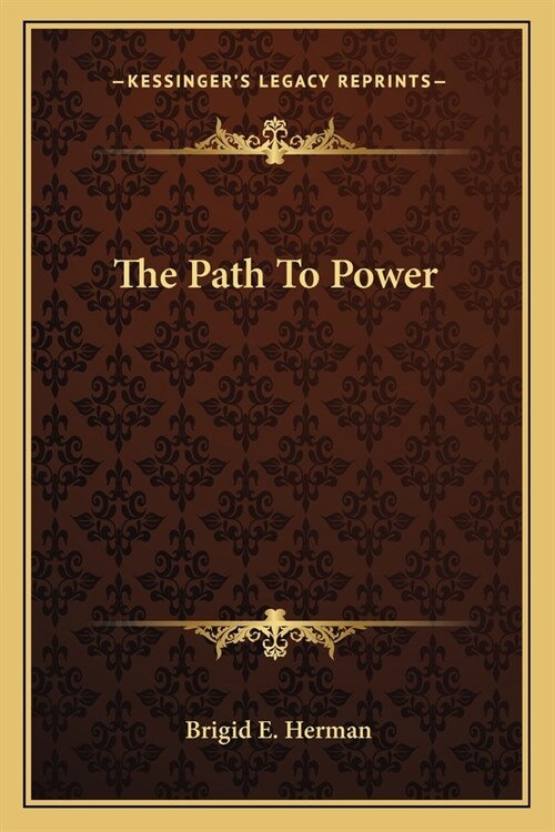 The Path To Power (Paperback)