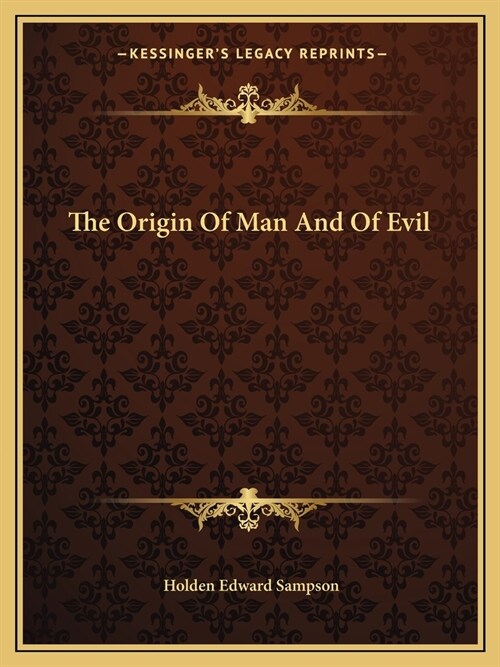 The Origin Of Man And Of Evil (Paperback)