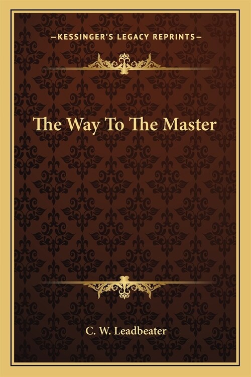 The Way To The Master (Paperback)