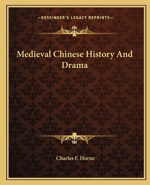 Medieval Chinese History And Drama (Paperback)