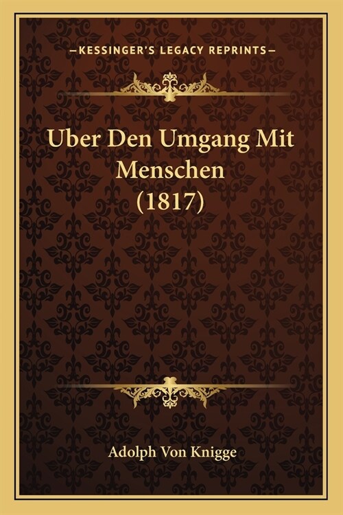 Uber Den Umgang Mit Menschen (1817) (Paperback)