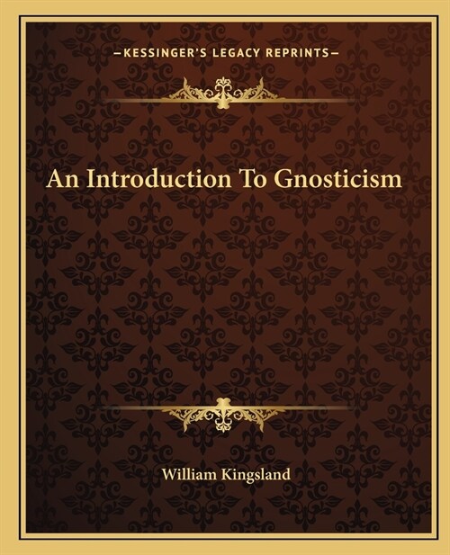 An Introduction To Gnosticism (Paperback)