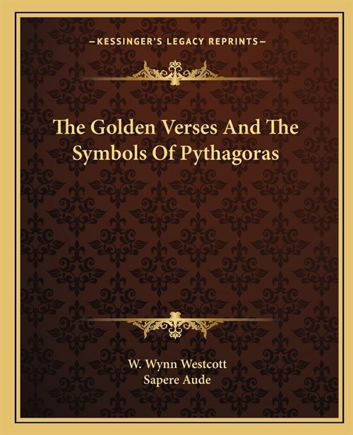 The Golden Verses And The Symbols Of Pythagoras (Paperback)