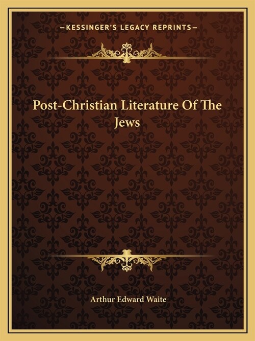 Post-Christian Literature Of The Jews (Paperback)