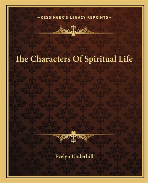 The Characters Of Spiritual Life (Paperback)