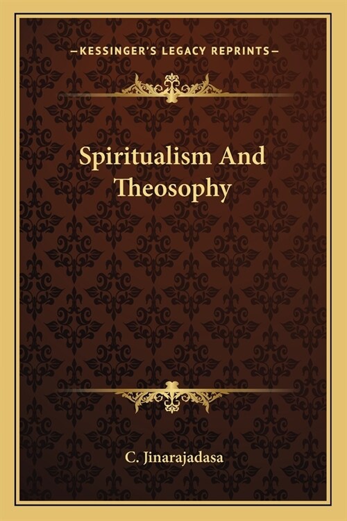 Spiritualism And Theosophy (Paperback)