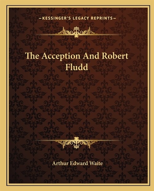 The Acception And Robert Fludd (Paperback)