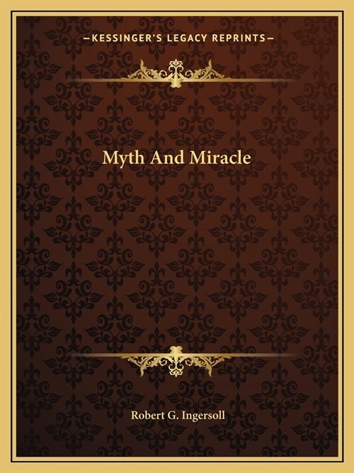 Myth And Miracle (Paperback)