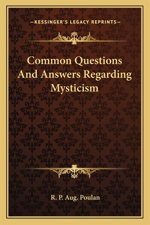 Common Questions And Answers Regarding Mysticism (Paperback)