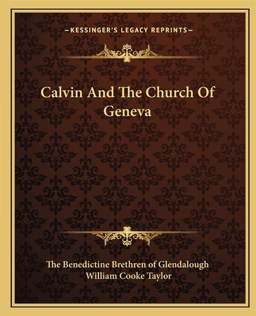Calvin And The Church Of Geneva (Paperback)