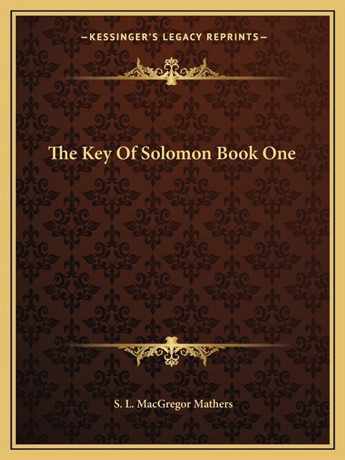 The Key Of Solomon Book One (Paperback)