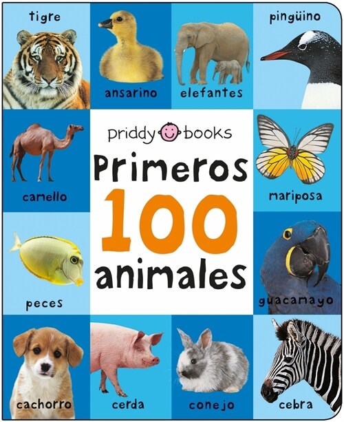 First 100 Padded: Primeros 100 Animales (Board Books)