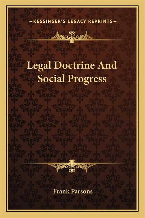 Legal Doctrine And Social Progress (Paperback)