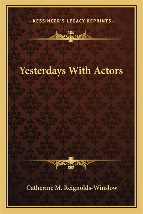 Yesterdays With Actors (Paperback)