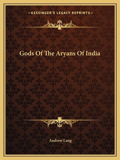 Gods Of The Aryans Of India (Paperback)