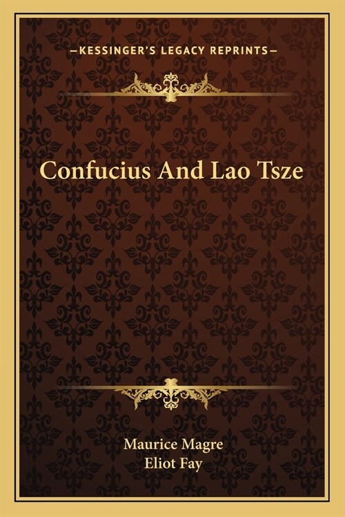 Confucius And Lao Tsze (Paperback)