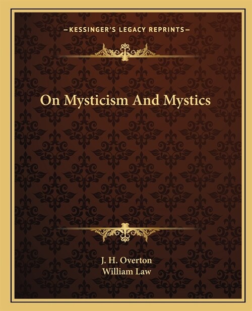 On Mysticism And Mystics (Paperback)