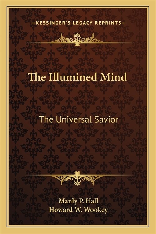 The Illumined Mind: The Universal Savior (Paperback)