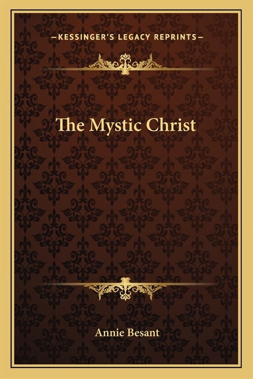 The Mystic Christ (Paperback)
