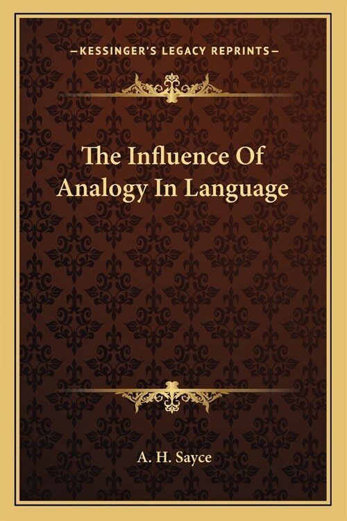 The Influence Of Analogy In Language (Paperback)